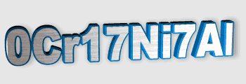 0Cr17Ni7Al不锈钢